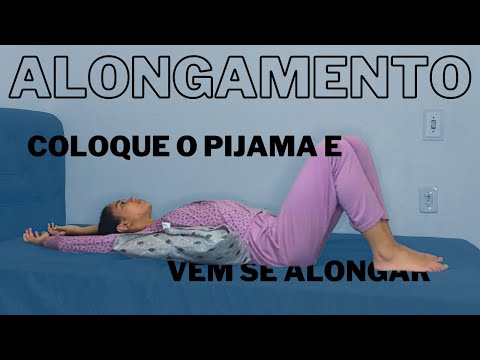 alongamento para fazer na cama antes de dormir