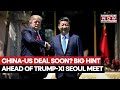 US-China Trade Deal Soon? Big Hint Before Trump-Xi's Crucial Seoul Meet, Tariff Threat Averted?