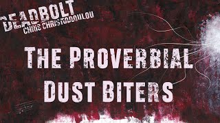 Chris Christodoulou - The Proverbial Dust Biters | DEADBOLT (2016) chords