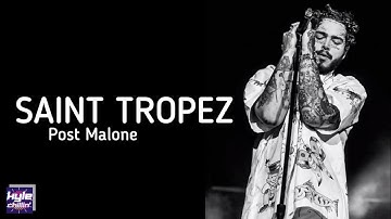 Post Malone - Saint-Tropez (Lyrics)