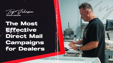 The Most Effective Direct Mail Campaigns for Dealers - Ivy Johnson