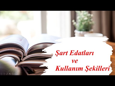 Şart Edatları ve Kullanım Şekilleri