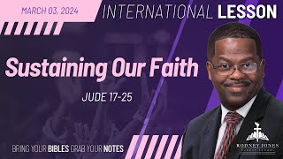 Sustaining our Faith, Jude 17-25, March 3, 2024, Sunday School Lesson International
