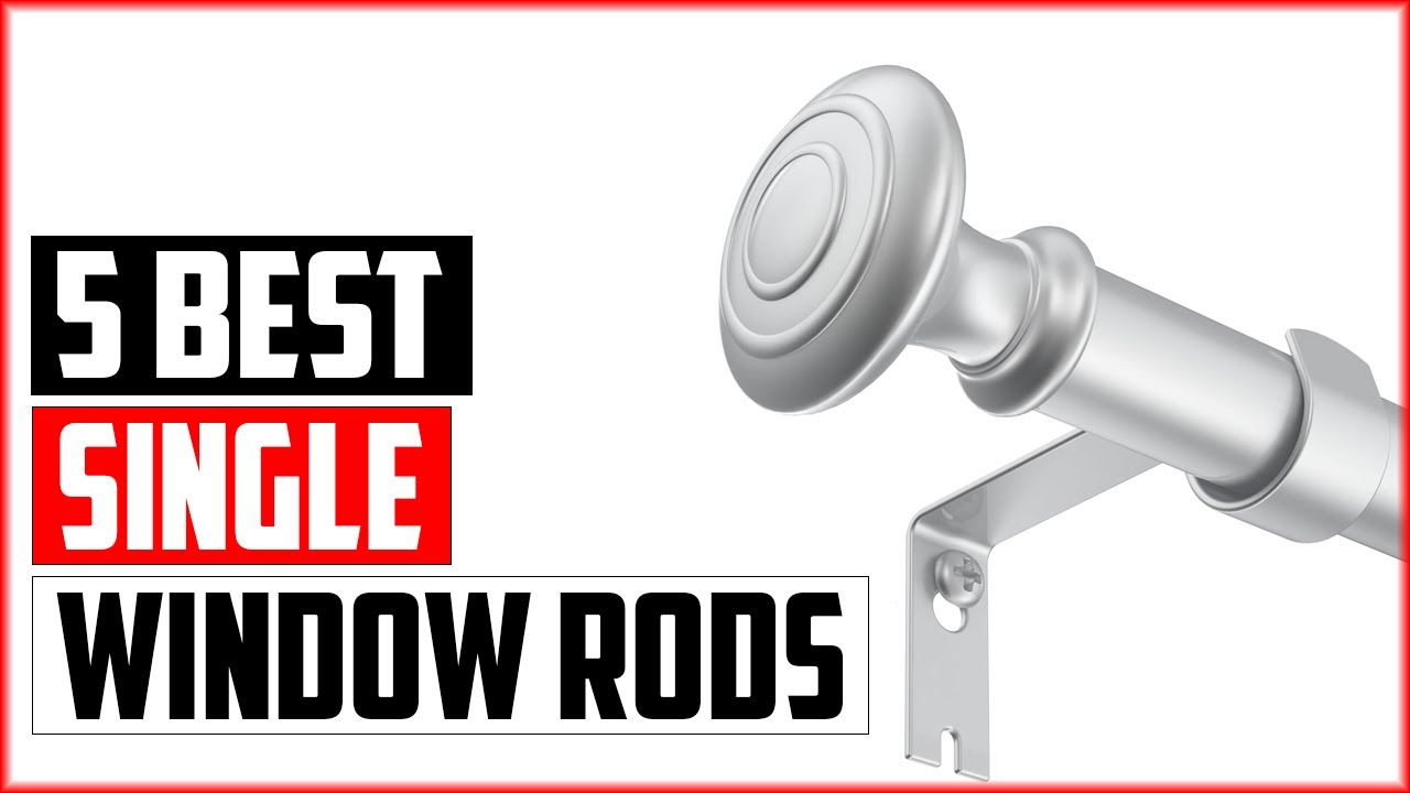 Top 5 Best Single Window Rods In 2024 - YouTube