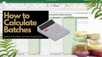 Cosmetics batch weight and percentage calculator | How to calculate batch weights for Soap