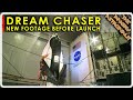 New footage!  See Dream Chaser for the last time before Sierra Space sends her to orbit!!