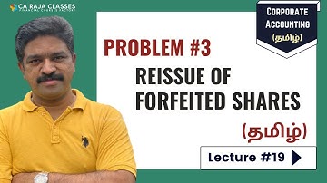 Corporate Accounting (தமிழ்) | Problem 3: Reissue of Forfeited Shares | Lecture #19