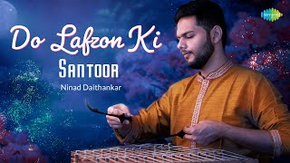 Do Lafzon Ki - Santoor | Ninad Daithankar | Hindi Music Recreation | Saregama Open Stage screenshot 5