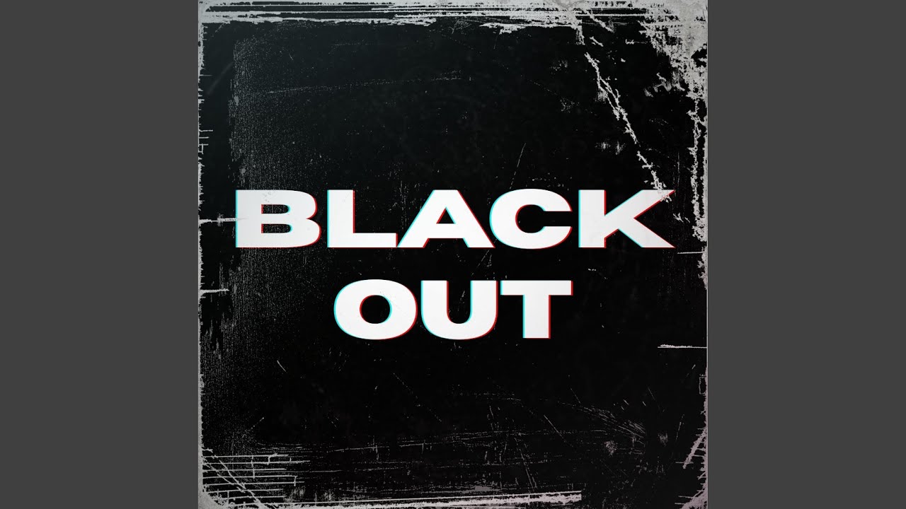 Watch BLACKOUT on YouTube Watch BLACKOUT on YouTube