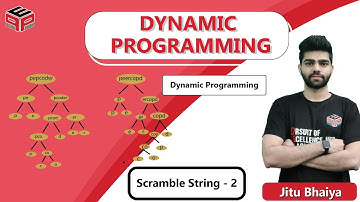 Scramble String | Dynamic Programming | Tabulation | Leetcode 87