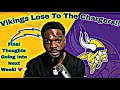 Vikings vs LA Chargers (Final Thoughts)