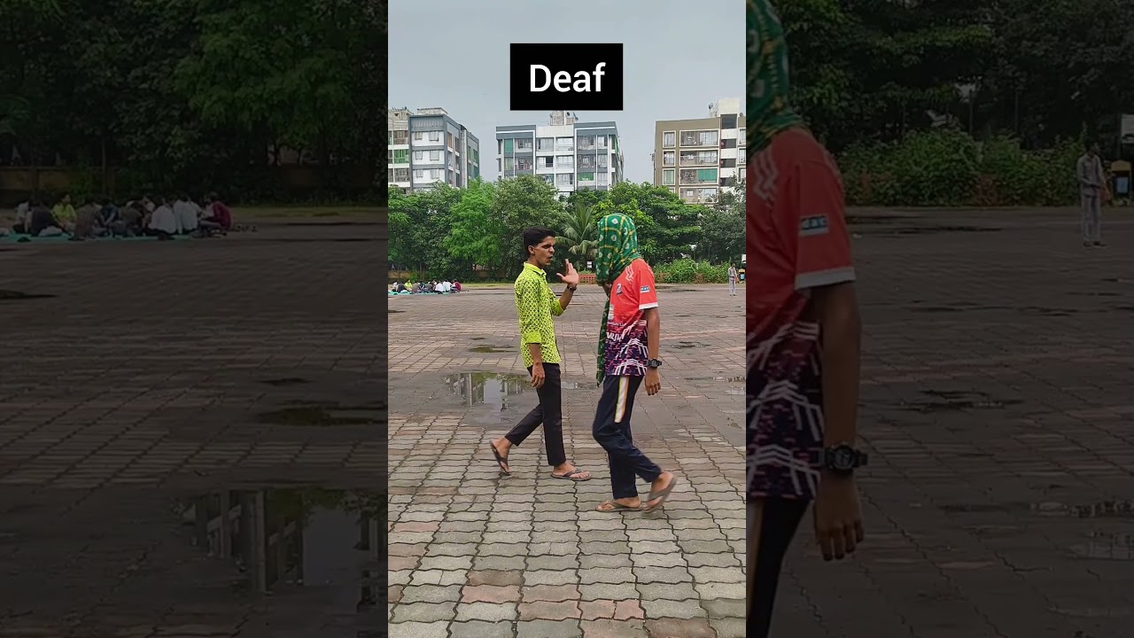 comedy for video  || DEAF ||