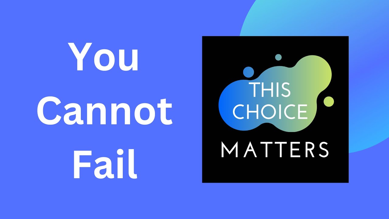 You Cannot Fail - YouTube
