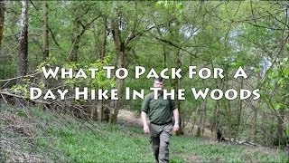 What To Pack For A Day Hike In The Woods
