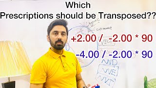 Which Prescriptions should be Transposed?