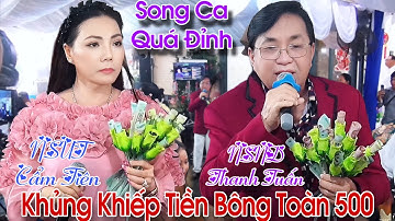 NSND Thanh Tuấn Song Ca Cùng NSUT Cẩm Tiên Khủng Khiếp Tiền Bông Quá Trời Toàn 5 Xị 