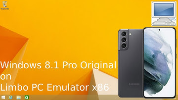 Windows 8.1 Pro Original on Limbo PC Emulator x86