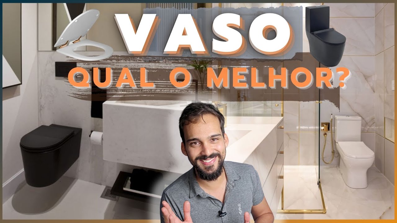 como escolher VASO SANITÁRIO mais EFICIENTE e DIFÍCIL de ENTUPIR