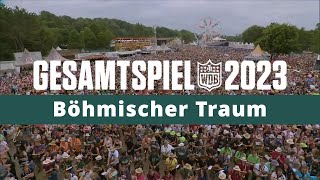 Gesamtspiel 2023 Woodstock der Blasmusik - Böhmischer Traum