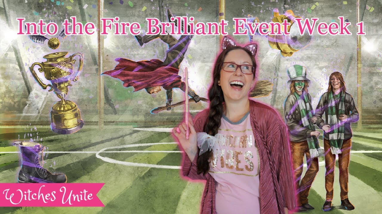 [GUIDE] Into the Fire BRILLIANT Event Week 1 // Harry Potter Wizards Unite