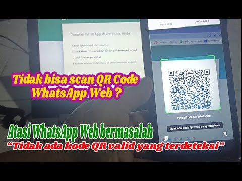 Cara Mengatasi QR Code WhatsApp tidak bisa di scan "Tidak ada kode qr