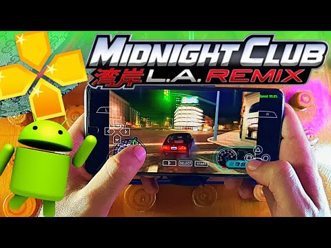 Play Midnight Club: L.A. Remix on your Android Device - PSP Emulator PPSSPP