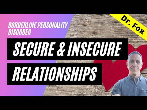 BPD Secure and Insecure Relationship Attachment