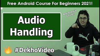 MediaPlayer & Handling Audio in Android | Android Tutorials in Hindi 10