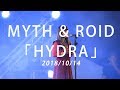 MYTH &amp; ROID - HYDRA