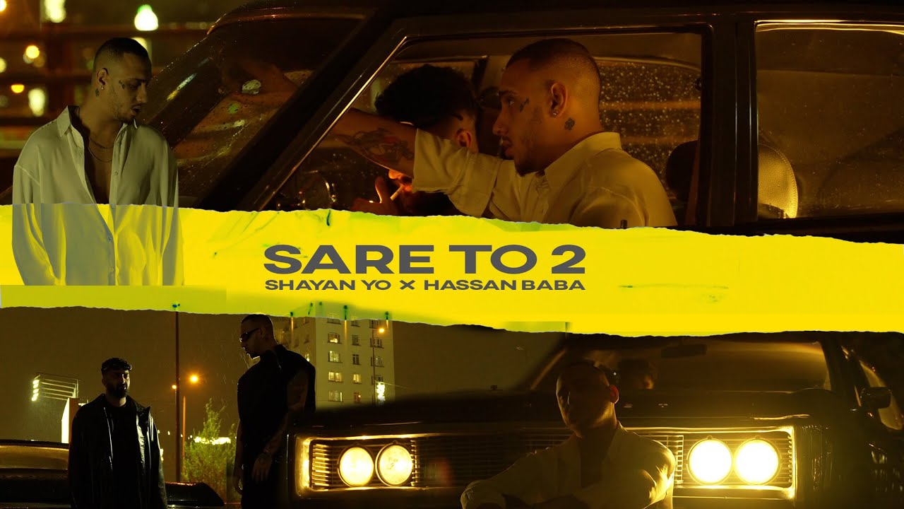Shayan Yo   Sare To 2  OFFICIAL MUSIC VIDEO       2