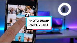 How To Make A Photo Dump Swipe Video On TikTok