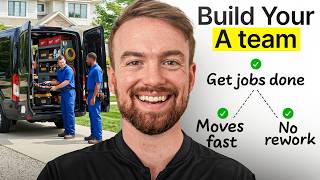 How I Find 10x Better Employees For My Home Service Business (Consistently)
