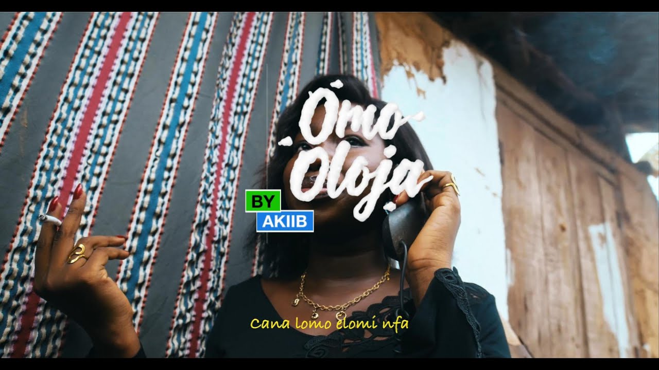 Watch Akiib-Omo Oloja || #newmusic on YouTube Watch Akiib-Omo Oloja || #newmusic on YouTube