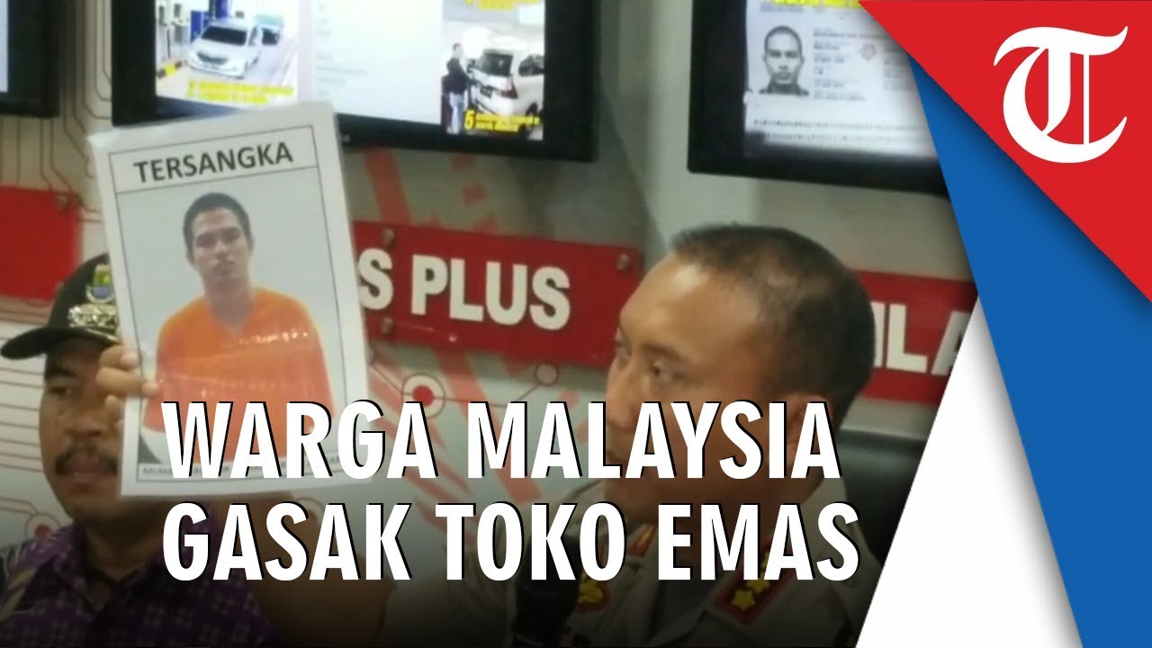 Video Penjelasan Lengkap Kronologis Aksi Warga Malaysia Gasak Toko Emas di Tangerang camera iphone 8 plus apk