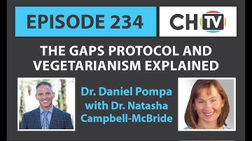 The GAPS Protocol and Vegetarianism Explained - CHTV 234