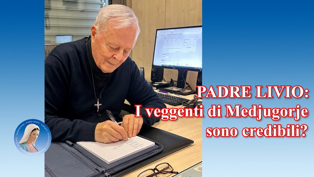 Padre Livio: I veggenti di Medjugorje sono credibili? - YouTube
