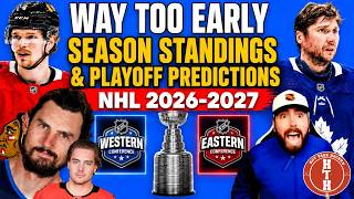 WAY TOO EARLY NHL 2026-27 Standings & Stanley Cup Playoff Predictions 👀