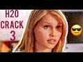 H2O Just Add Water On Crack 3 | Emily Edits