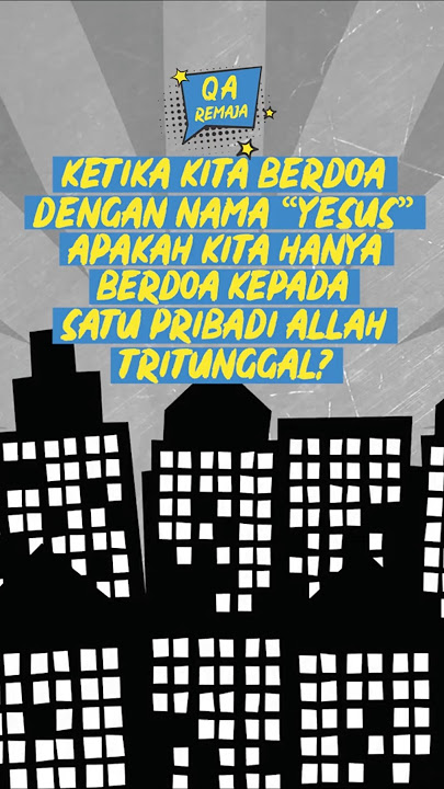 Apa artinya berdoa dalam nama 'Yesus'? QA REMAJA 046