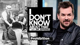 Prohibition | I Don’t Know About That with Jim Jefferies #56