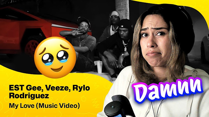 Reaction ▷  EST Gee, Veeze, Rylo Rodriguez - My Love