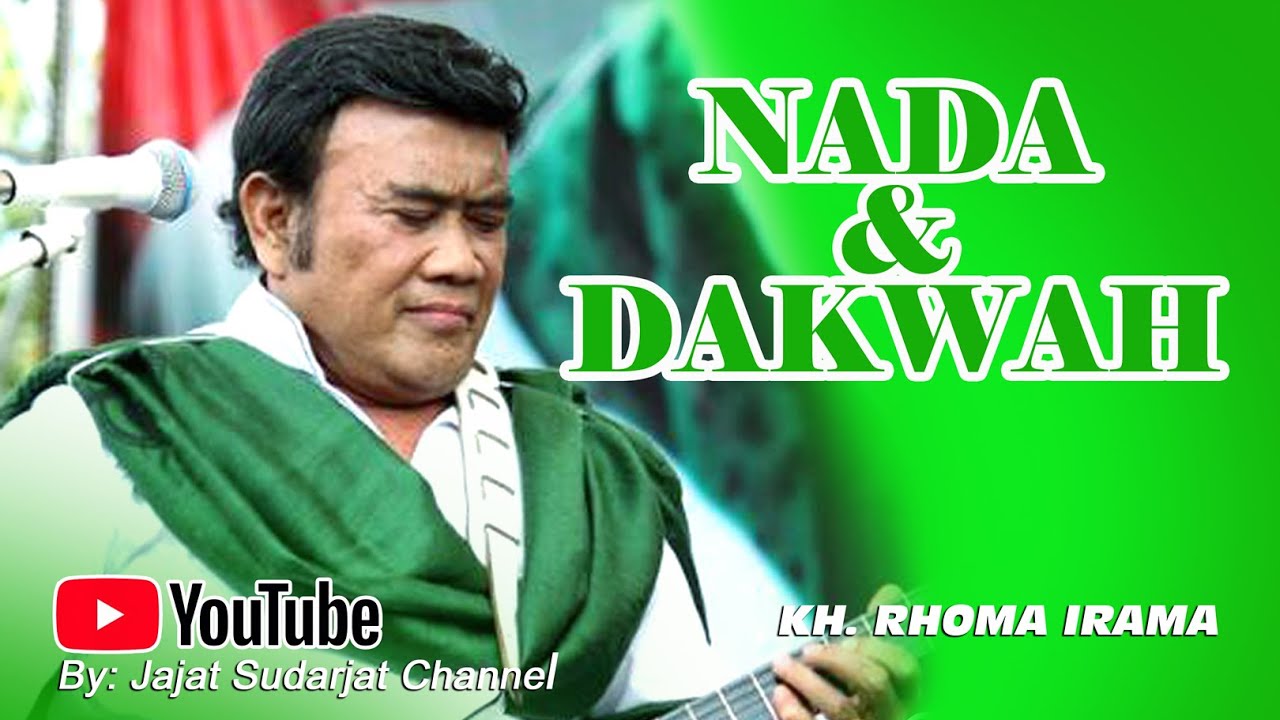 NADA & DAKWAH KOMPILASI LAGU ISLAMI H. RHOMA IRAMA