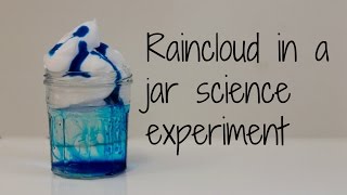 How to make a Rain cloud in a jar science experiment