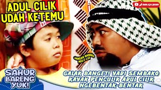 Galak Banget Yadi Sembako Kayak Penculik Adul Cilik Ngebentakbentak  Sahur Bareng Yuk