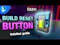 How To Make a 1v1 BUILD RESET BUTTON | BHE 1v1 Map | Fortnite Creative - EASY DETAILED Tutorial