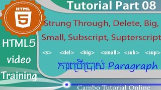 08. HTML5 Tutorial - Using Struck through, Delete, Big, Small, Subscript and Superscript