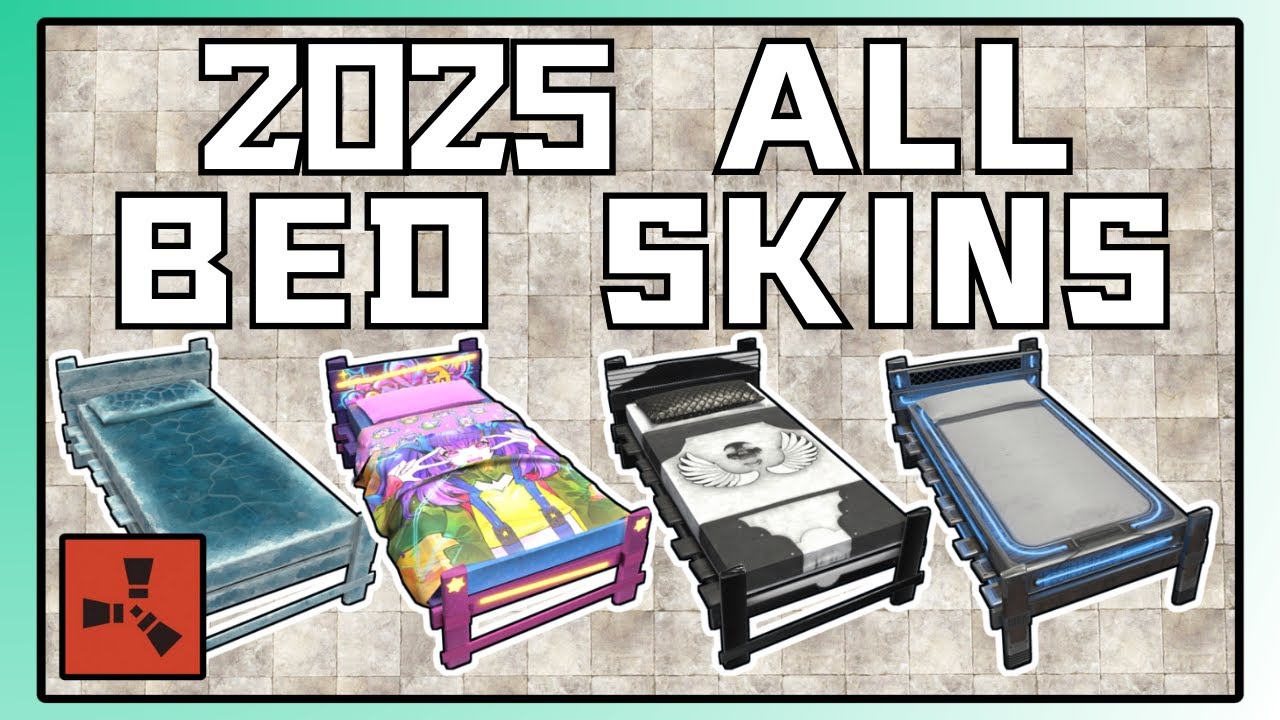 Rust Bed Build Rust – All Bed Skins Released in 2025 - YouTube