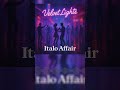 Italo Affair - Velvet Lights