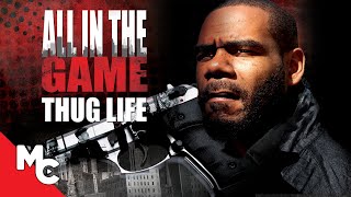 THUG LIFE: All In The Game | Full Movie | Action Crime screenshot 4