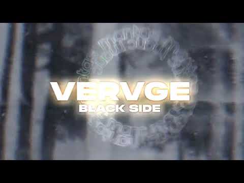 Видео: VERVGE - Black Side